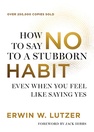 How To Say No To A Stubborn Habit Cover