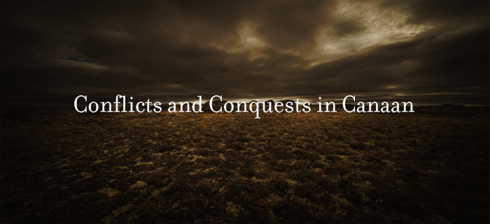 Conflicts And Conquests In Canaan poster