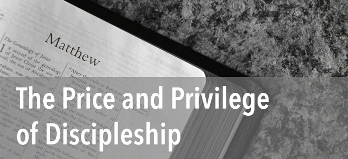 The Price And Privilege Of Discipleship poster