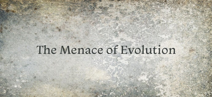 The Menace Of Evolution poster