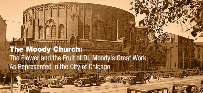The Moody Church: “The Flower And The Fruit” of DL Moody’s Great Work As Represented In The City Of Chicago poster