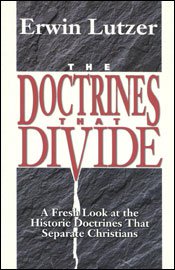 The Doctrines That Divide