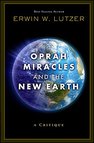 Oprah, Miracles, And The New Earth Cover