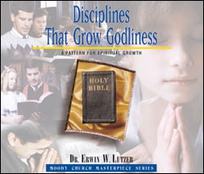 Disciplines That Grow Godliness