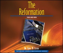 The Reformation - Then And Now