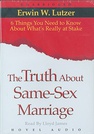 The Truth About Same-Sex Marriage Cover