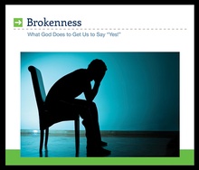 Brokenness