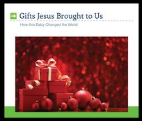 Gifts Jesus Brought To Us