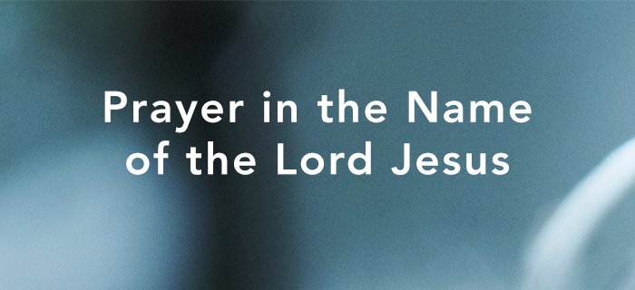 Prayer In The Name Of The Lord Jesus poster