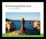 Crowning Christ Lord Cover