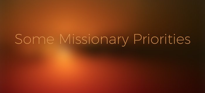 Some Missionary Priorities poster
