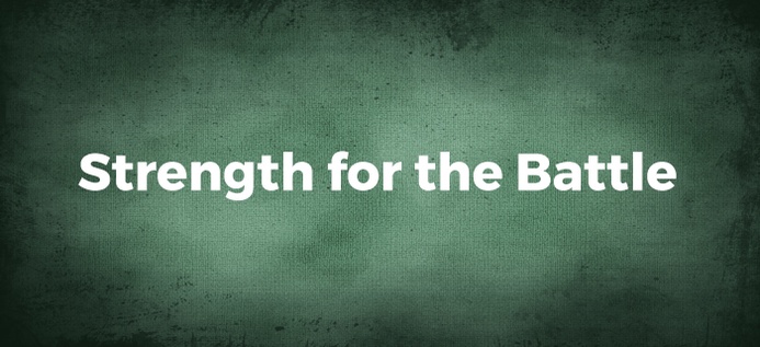 Strength For The Battle poster