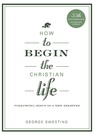How to Begin the Christian Life Cover