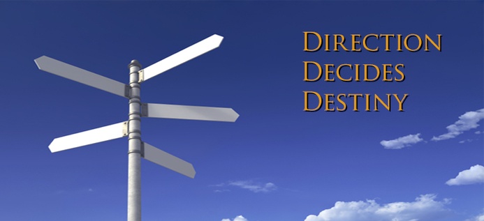 Direction Decides Destiny poster