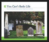 You Can't Redo Life