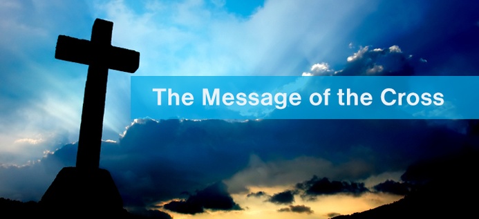 The Message Of The Cross poster