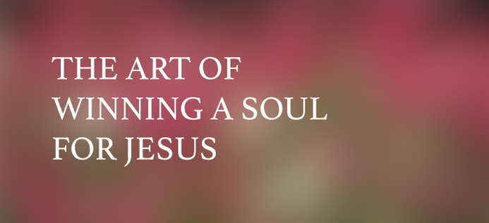 The Art Of Winning A Soul For Jesus poster