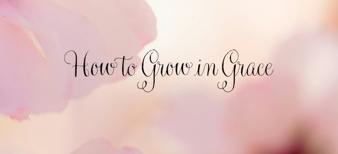 How To Grow In Grace poster
