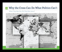 Why The Cross Can Do What Politics Can't