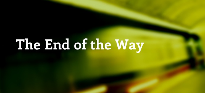 The End Of The Way poster