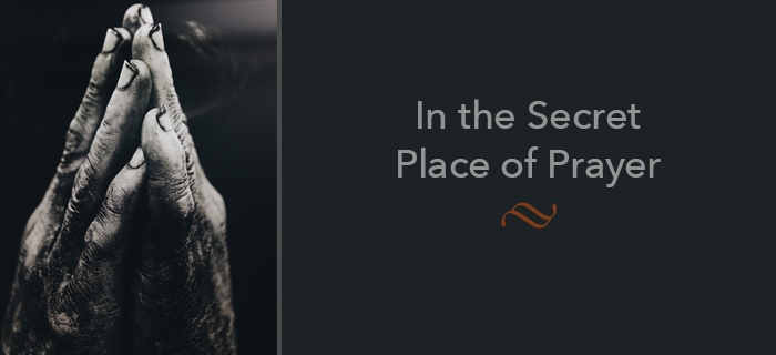 In The Secret Place Of Prayer poster