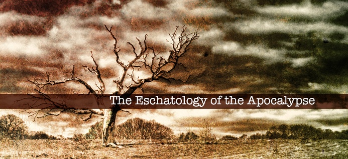 The Eschatology Of The Apocalypse poster