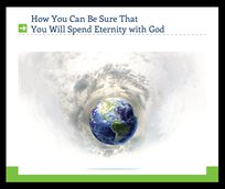 How You Can Be Sure You Will Spend Eternity With God