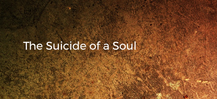 The Suicide Of A Soul poster