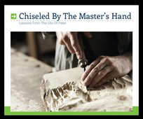 Chiseled By The Master's Hand