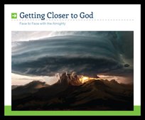 Getting Closer To God