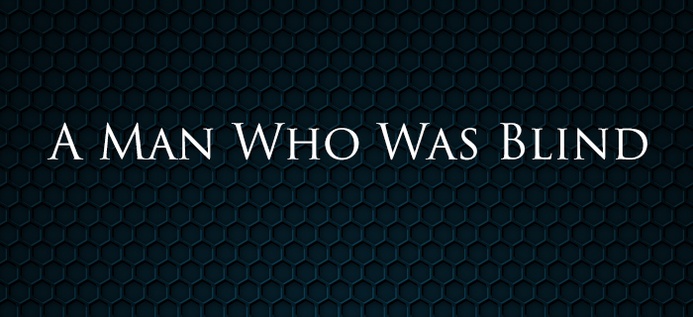 A Man Who Was Blind poster