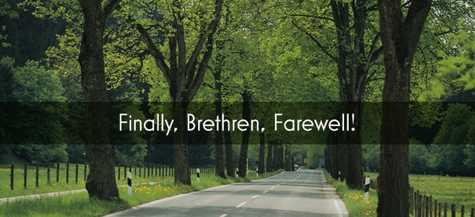 Finally, Brethren, Farewell! poster