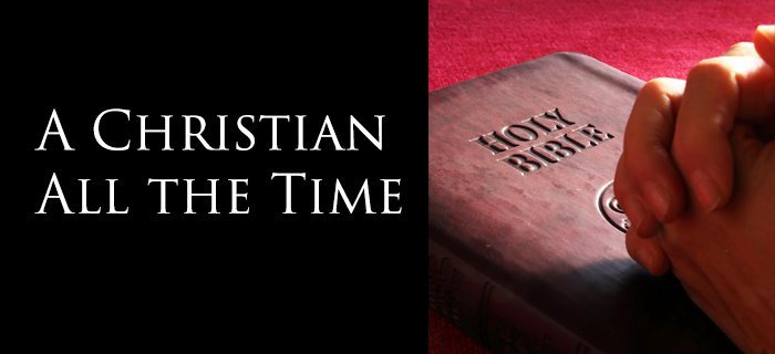 A Christian All The Time poster
