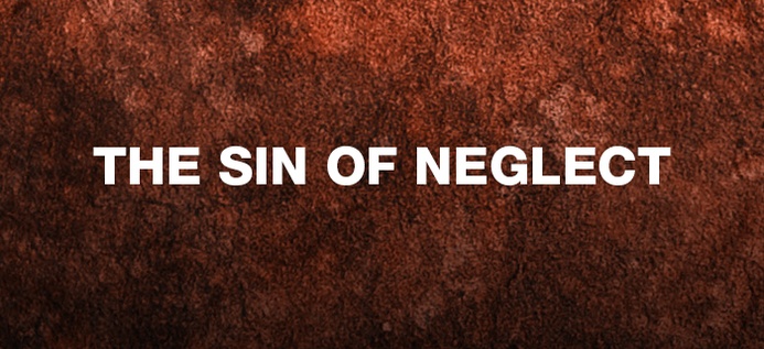 The Sin Of Neglect poster
