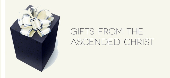 Gifts From The Ascended Christ poster