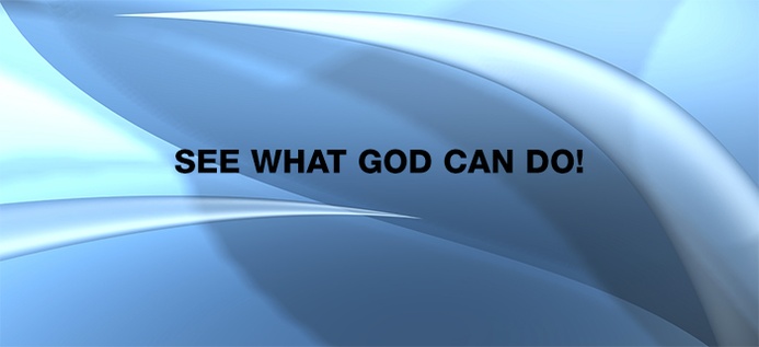 See What God Can Do! poster