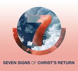 Seven Signs Of Christ's Return