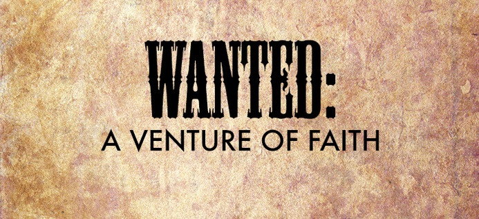Wanted: A Venture of Faith poster