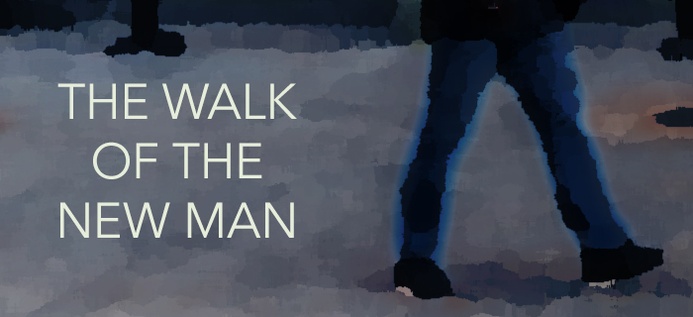 The Walk Of The New Man poster