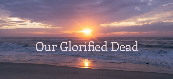 Our Glorified Dead poster