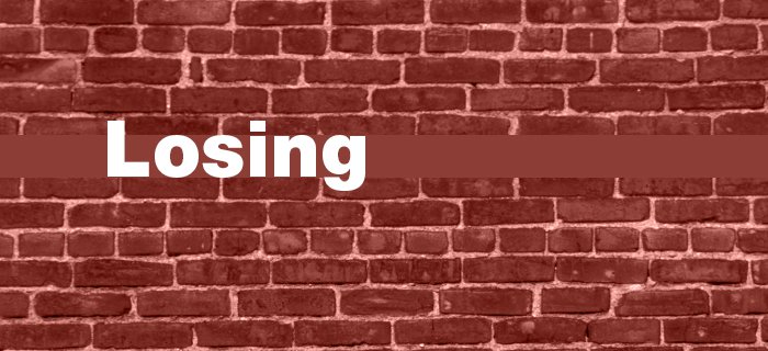 Losing poster
