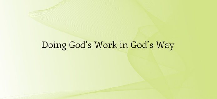 Doing God's Work In God's Way poster
