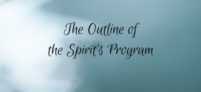 The Outline Of The Spirit's Program poster