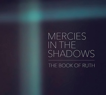 Mercies In The Shadows