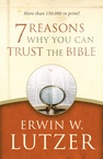 Seven Reasons Why You Can Trust The Bible Cover