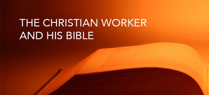 The Christian Worker And His Bible poster