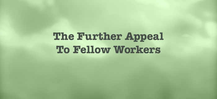 The Further Appeal To Fellow Workers poster
