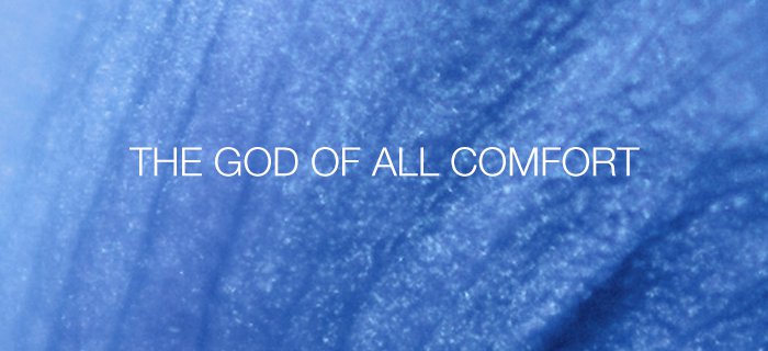 The God Of All Comfort poster