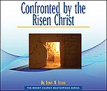 Confronted By The Risen Christ