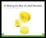 Making The Best Of A Bad Decision Cover
